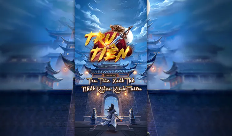 Tuyệt Kỹ Săn Jackpot Nổ Hũ Tru Tiên Tại 789Club Cho Người Mới Bắt Đầu